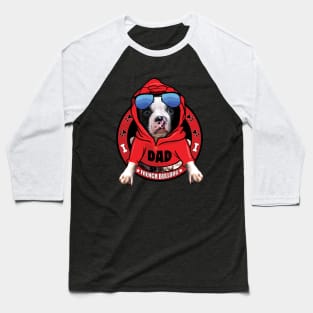 French Bulldog Dad Baseball T-Shirt